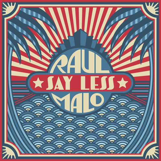 Raul Malo - Say Less [Indie Exclusive Limited Edition Beige LP]