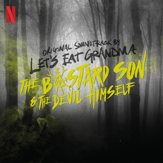 the album cover for Let's Eat Grandma - Half Bad: Bastard Son & The Devil Himself - O.S.T.