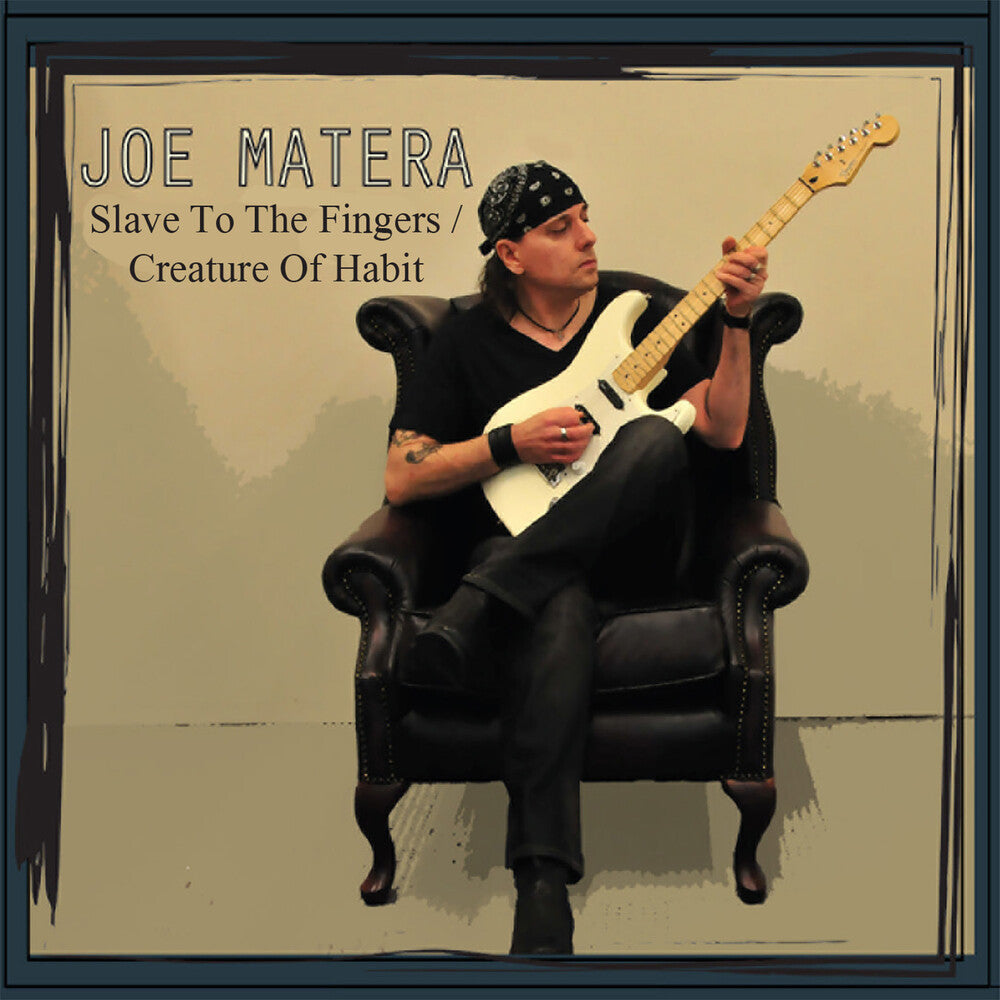 the album cover for Joe Matera - Slave To The Fingers / Creature Of Habit [Limited Edition]