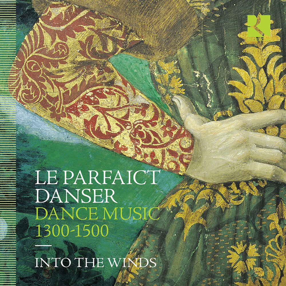 the album cover for Into The Winds - Le Parfaict Danser - Dance Music, 1300-1500