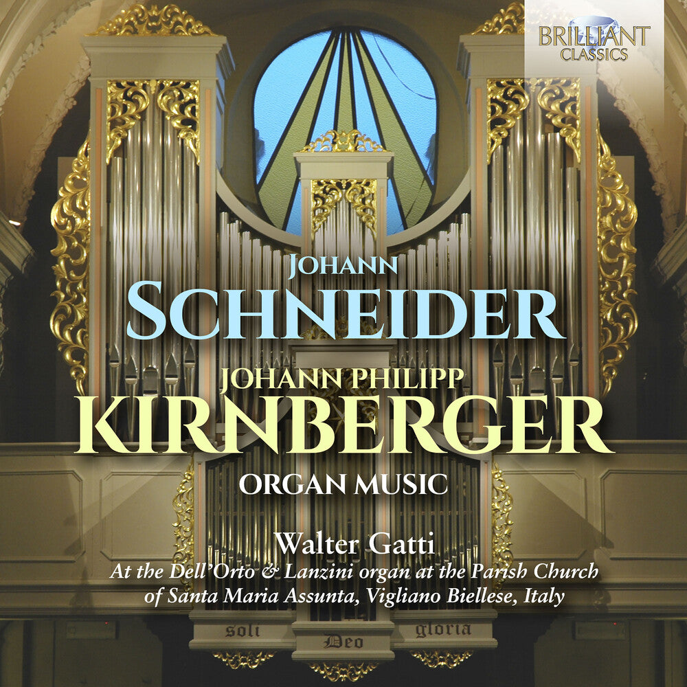 the album cover for Kirnberger / Schneider / Gatti - Organ Music