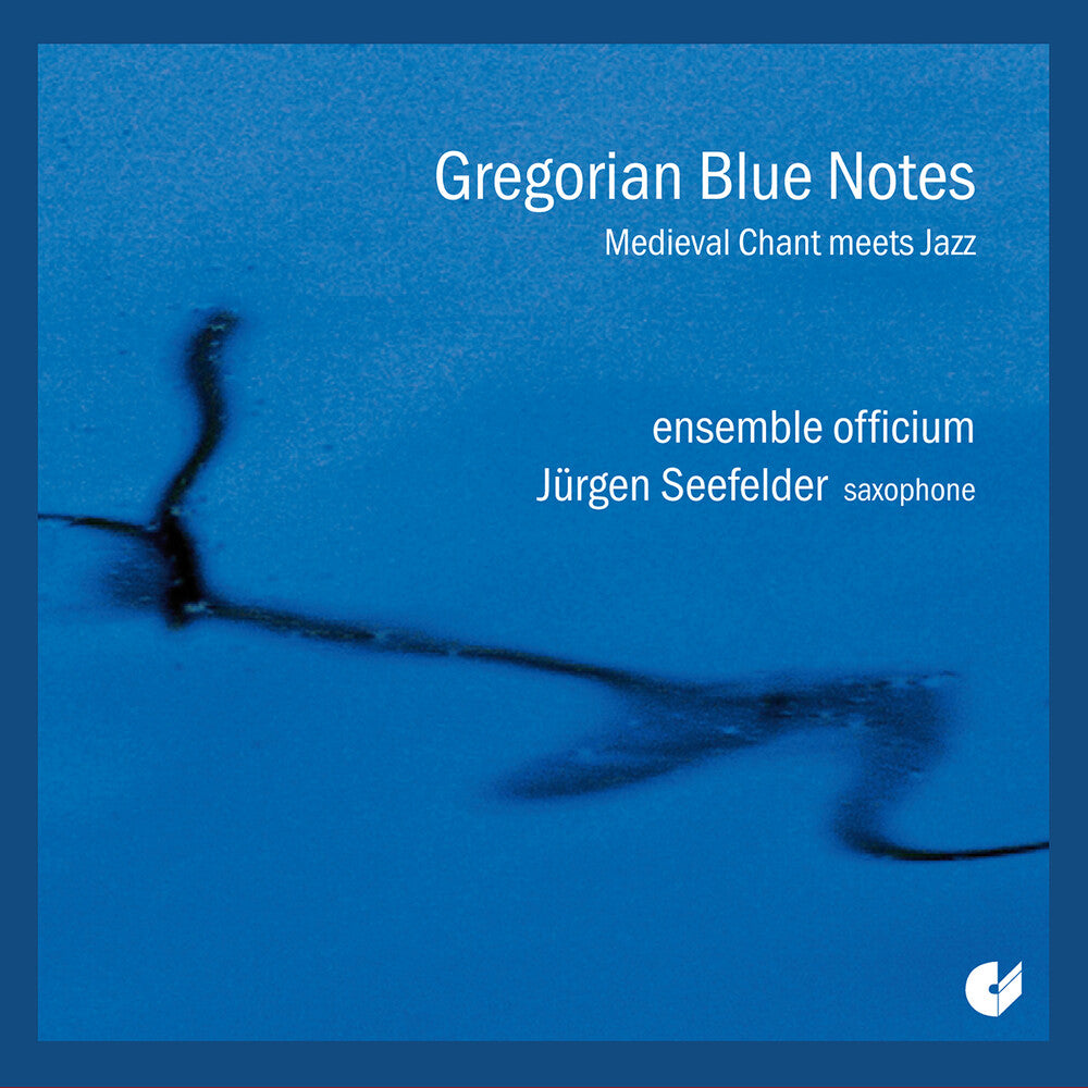 the album cover for Seefelder / Rombach / Ensemble Officium - Gregorian Blue Notes