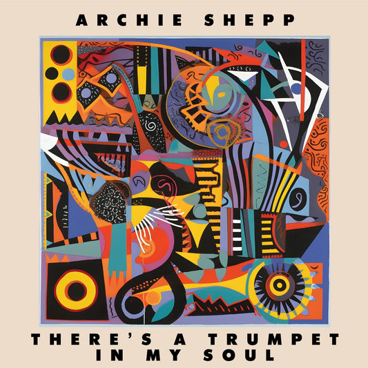 the album cover for Archie Shepp - There's A Trumpet In My Soul
