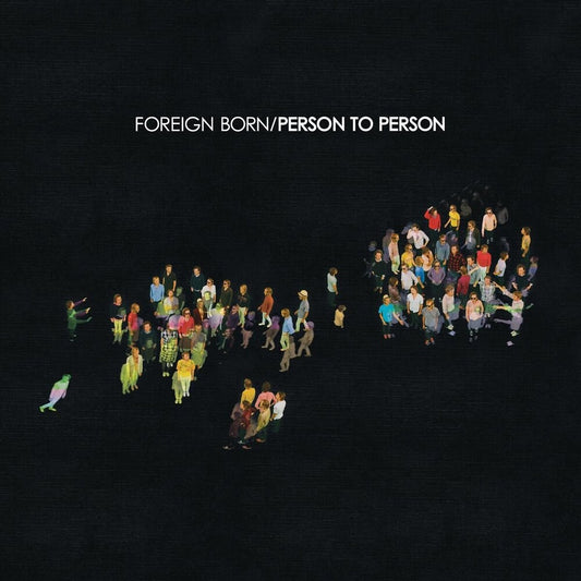 the album cover for Foreign Born - Person To Person