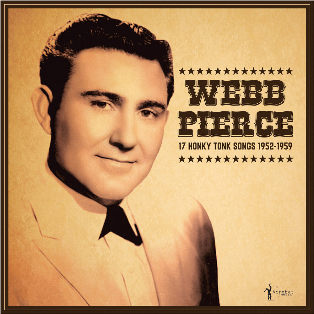 the album cover for Webb Pierce - 17 Honky Tonk Songs