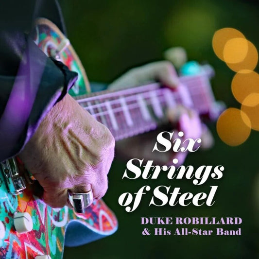 the album cover for Robillard, Duke - Six Strings Of Steel