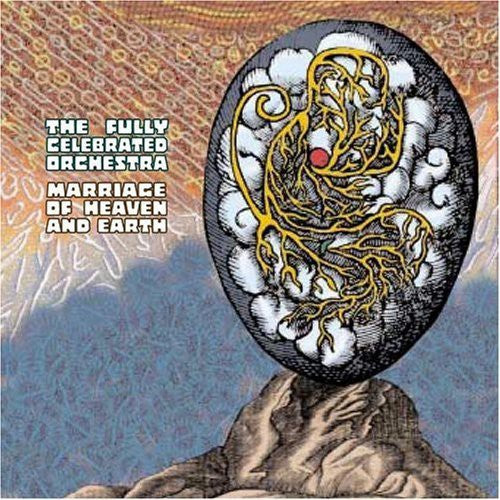 the album cover for Fully Celebrated Orchestra - Marriage Of Heaven and Earth