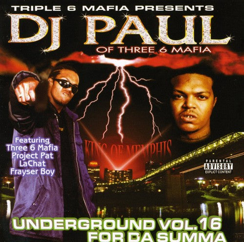 Triple 6 Mafia Presents Dj Paul - Underground 16: For Da Summa [CD]