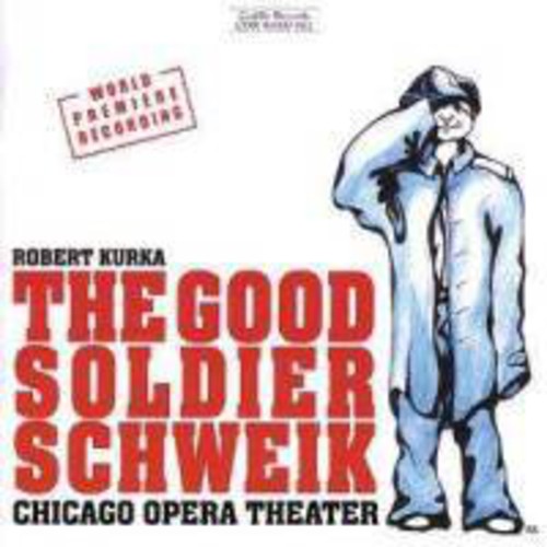 the album cover for R. Kurka - Good Soldier Schweik