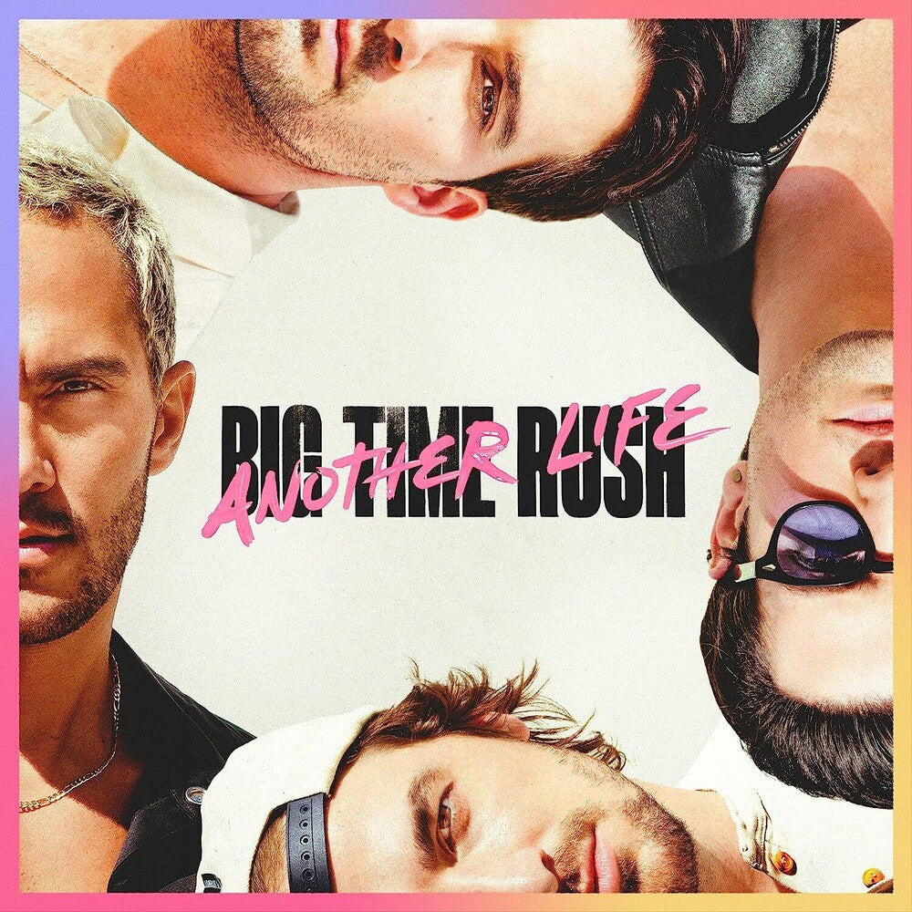 the album cover for Big Time Rush - Another Life