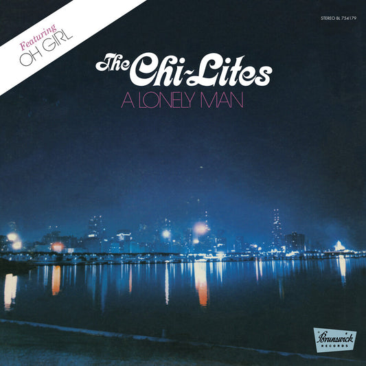 the album cover for Chi-Lites - Lonely Man [Reissue]