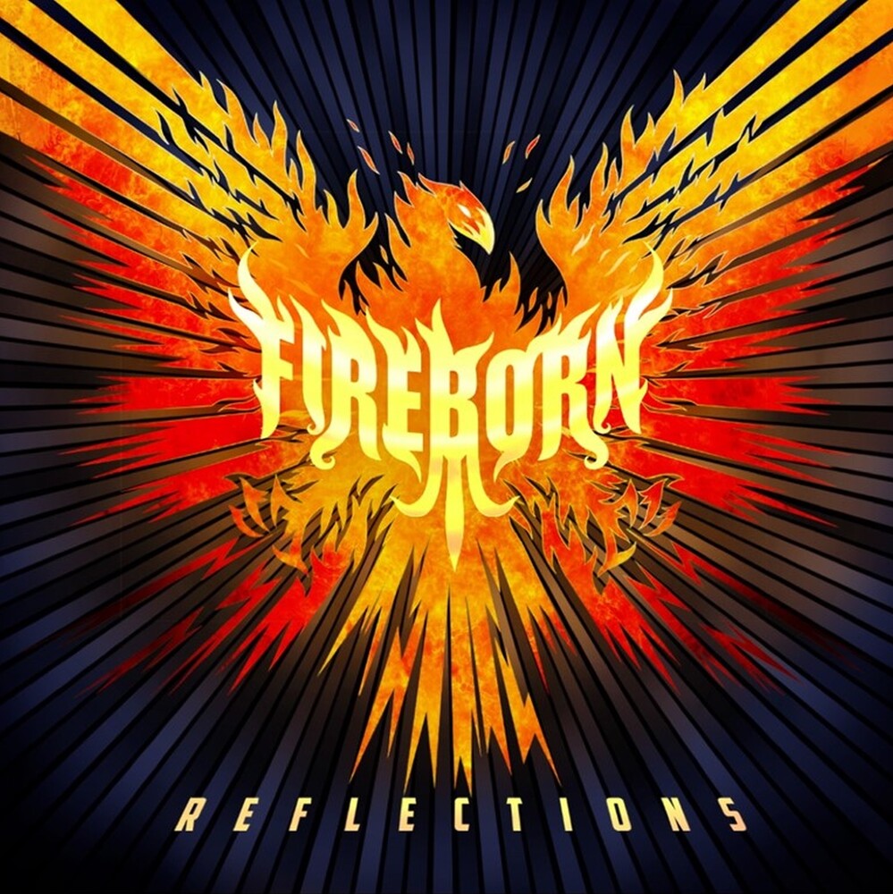 the album cover for Fireborn - Reflections (Uk)