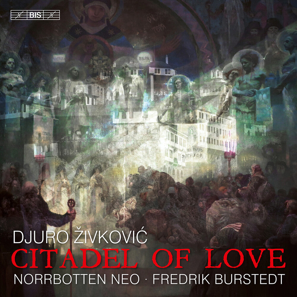 the album cover for Zivkovic / Norrbotten Neo - Citadel Of Love (Hybr)