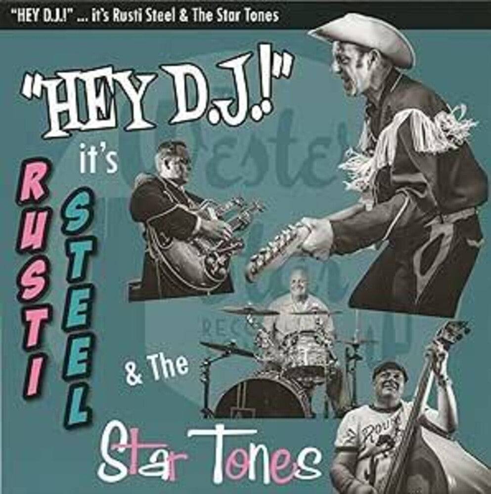 the album cover for Rusti Steel  & The Star Tones - Hey Dj: It's (Uk)