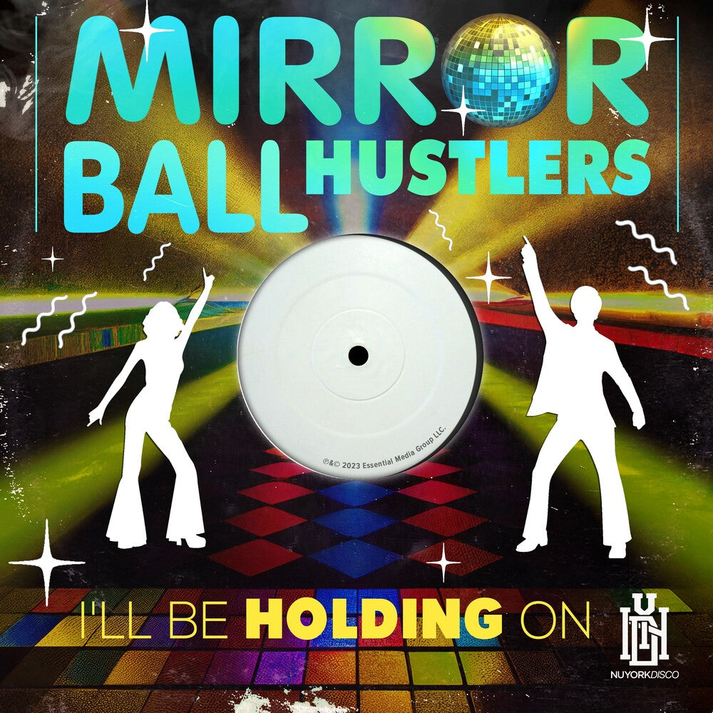 the album cover for Mirror Ball Hustlers - I'll Be Holding On (Mod)