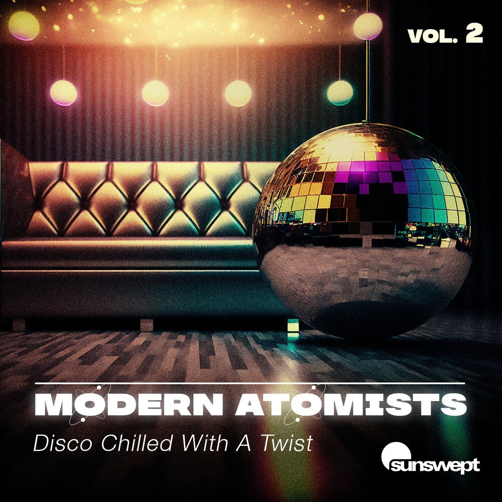 the album cover for Modern Atomists - Disco Chilled With A Twist, Vol. 2 (Mod)