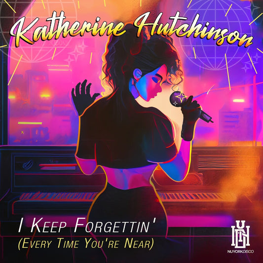 the album cover for Katherine Hutchinson - I Keep Forgettin' (Every Time You're Near) (Mod)