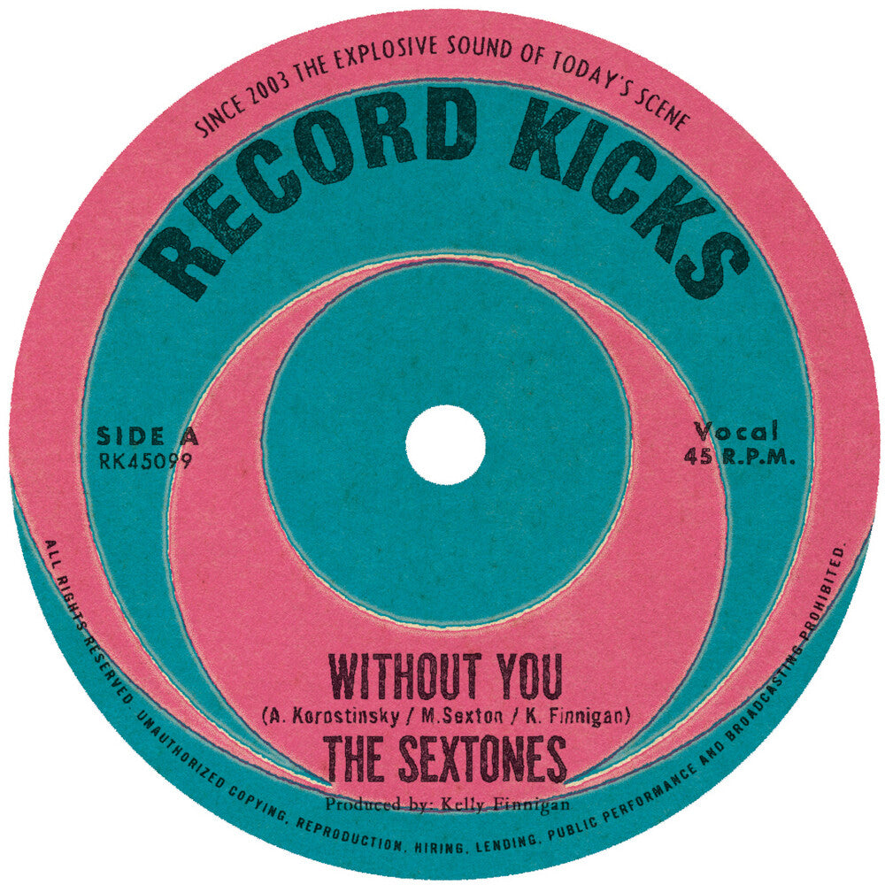the album cover for Sextones - Without You B/W Love Can't Be Borrowed