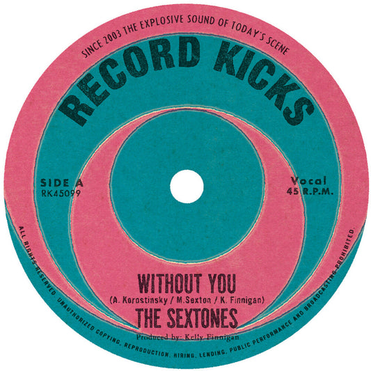 the album cover for Sextones - Without You B/W Love Can't Be Borrowed