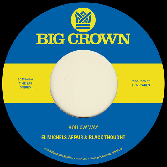 the album cover for El Michels Affair & Black Thought - Hollow Way B/W I'm Still Somehow