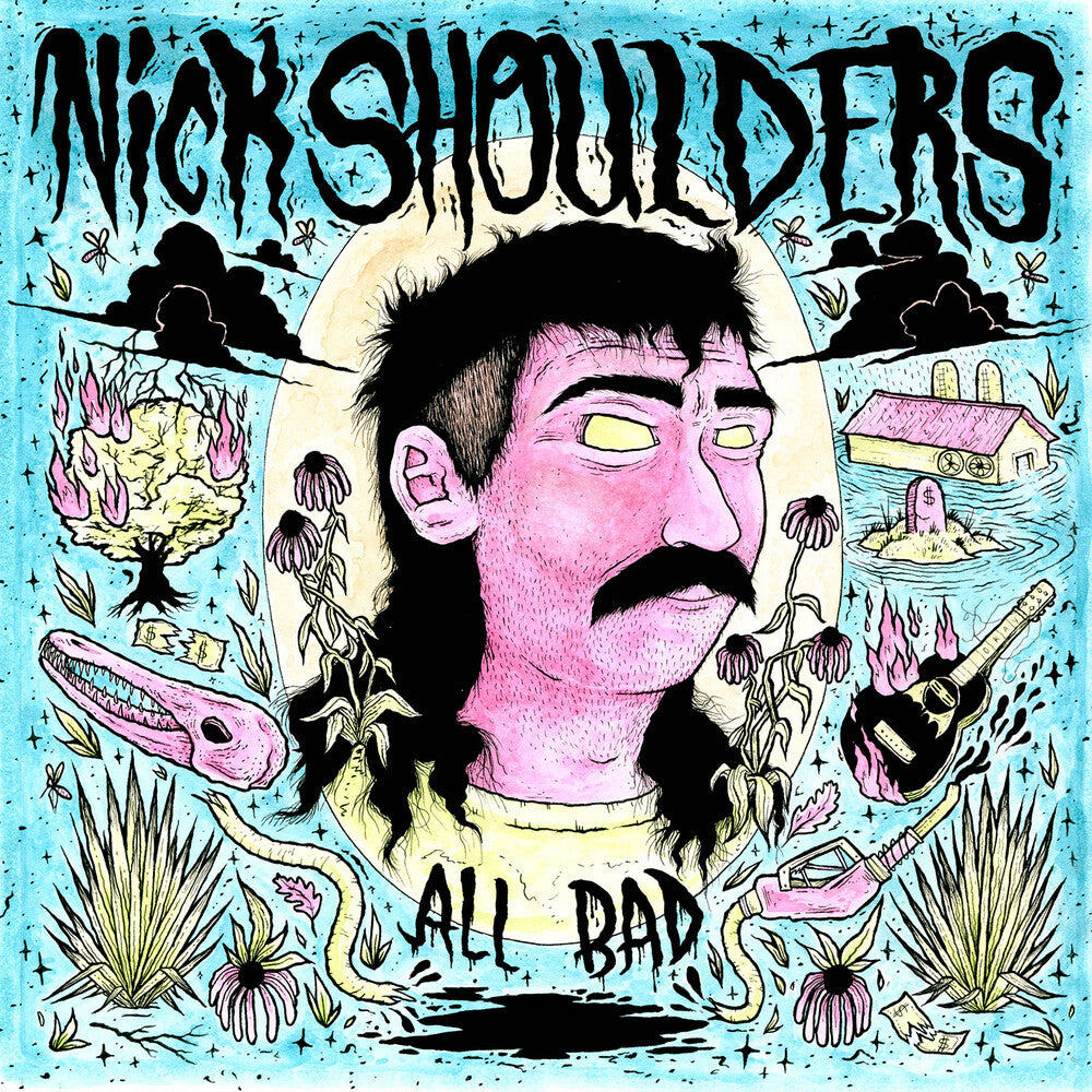 the album cover for Nick Shoulders - All Bad [Digipak]