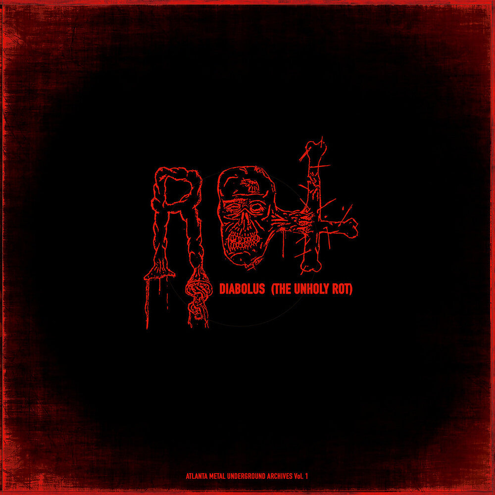 the album cover for Rot - Diabolus (The Unholy Rot) (Bonus Tracks) (Phot)