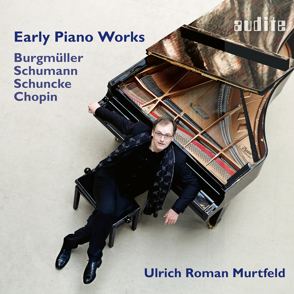 the album cover for Chopin / Schumann / Schuncke - Early Piano Works