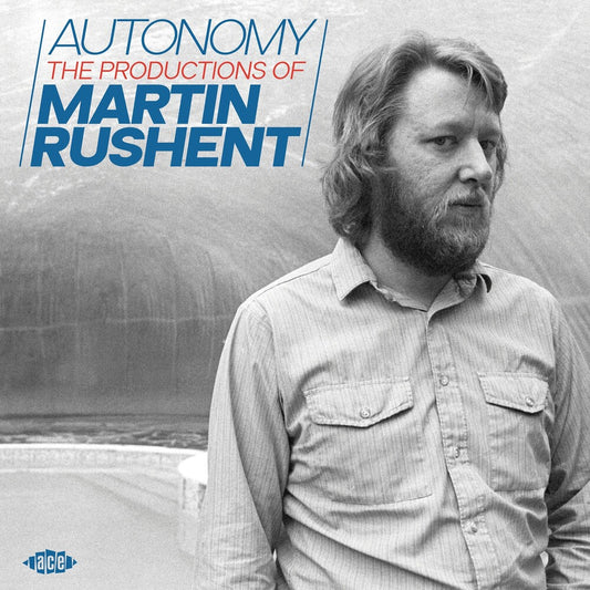 the album cover for Autonomy: Productions Of Martin Rushent / Various - Autonomy: Productions Of Martin Rushent / Various