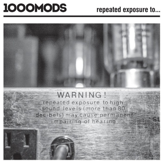 the album cover for 1000mods - Repeated Exposure To