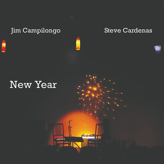 the album cover for Jim Campilongo  / Cardenas,Steve - New Year