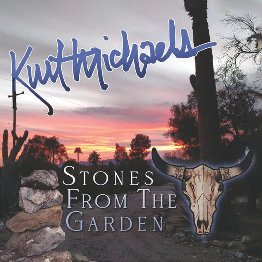 the album cover for Kurt Michaels - Stones From The Garden [Digipak]
