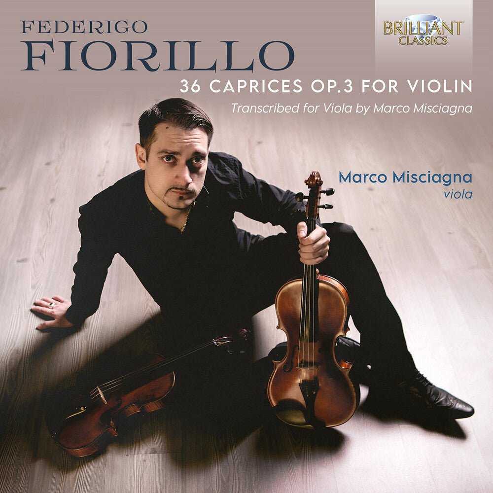 the album cover for Fiorillo / Misciagna - 36 Caprices Op. 3 For Violin Transcribed For