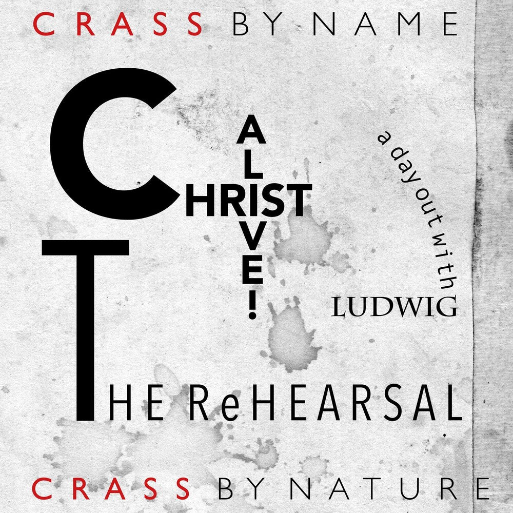 the album cover for Crass - Christ Alive - The Rehearsal
