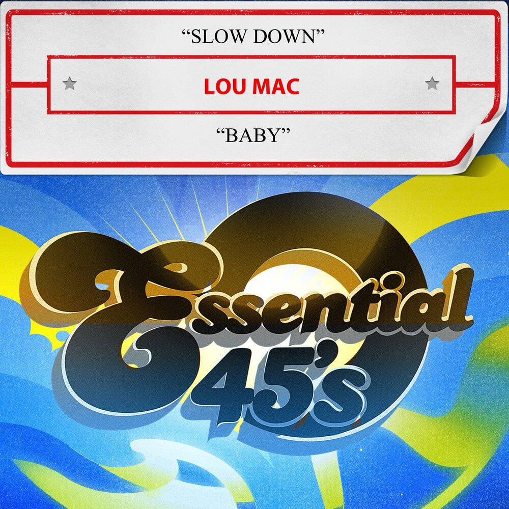 the album cover for Lou Mac - Slow Down / Baby (Digital 45) (Mod)