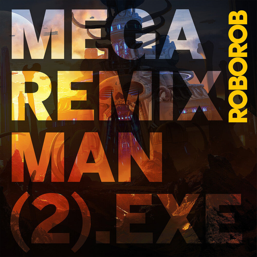 the album cover for Roborob - Mega Remix Man (2).Exe [Clear Vinyl]