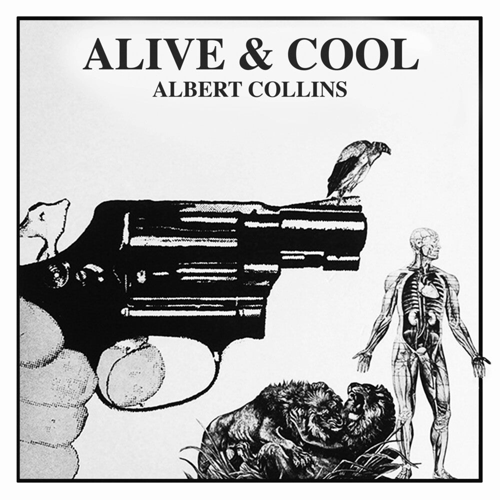 the album cover for Albert Collins - Alive & Cool (Mod)