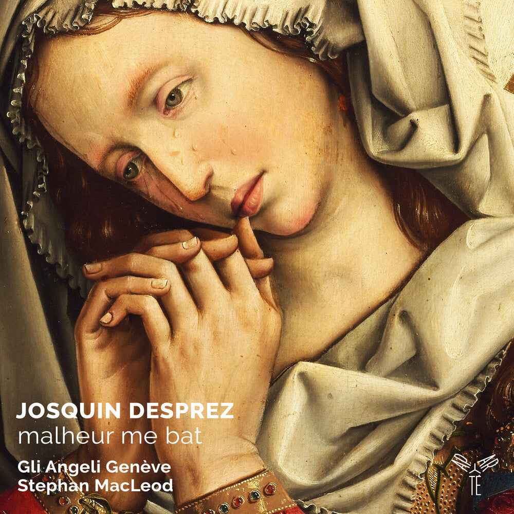 the album cover for Gli Angeli Geneve - Josquin Desprez: Malheur Me Bat
