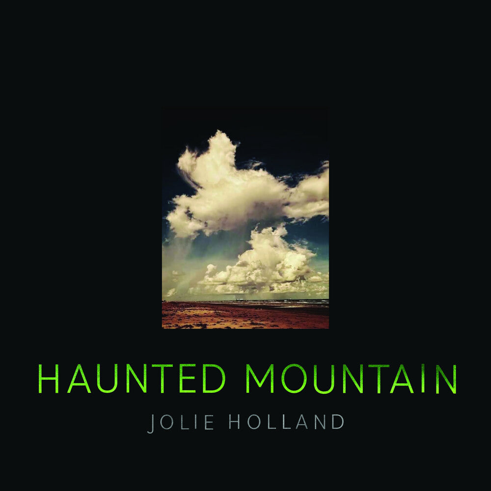 the album cover for Jolie Holland - Haunted Mountain [Digipak]