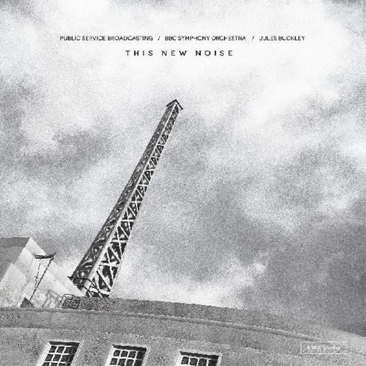 the album cover for Public Service Broadcasting - This New Noise