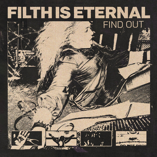 the album cover for Filth is Eternal - Find Out