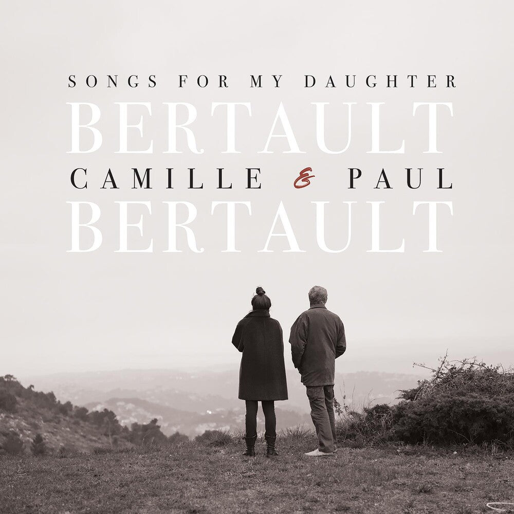 the album cover for Camille Bertault  / Bertault,Paul - Songs For My Daughter