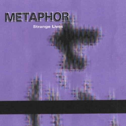 the album cover for Metaphor - Strange Lives