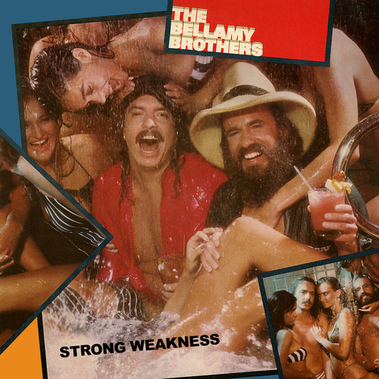 the album cover for Bellamy Brothers - Strong Weakness (Mod)