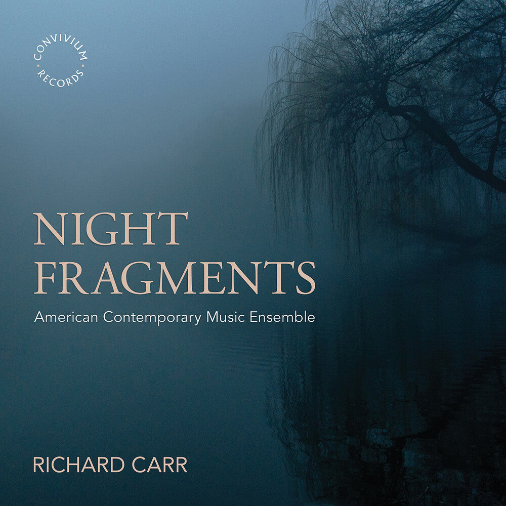 the album cover for Carr / American Contemporary Music Ensemble - Night Fragments