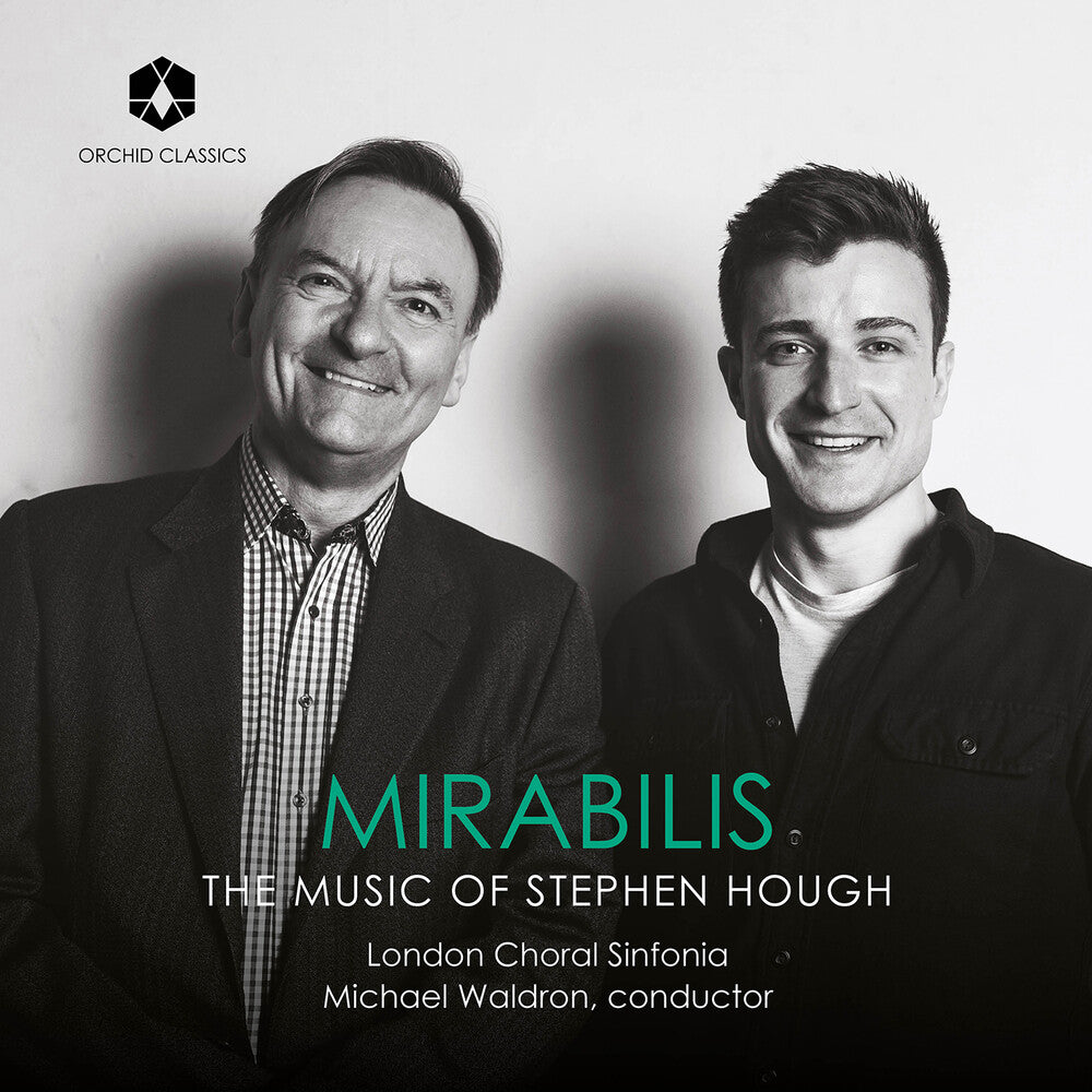 the album cover for Hough / Orford / London Choral Sinfonia - Music Of Stephen Hough