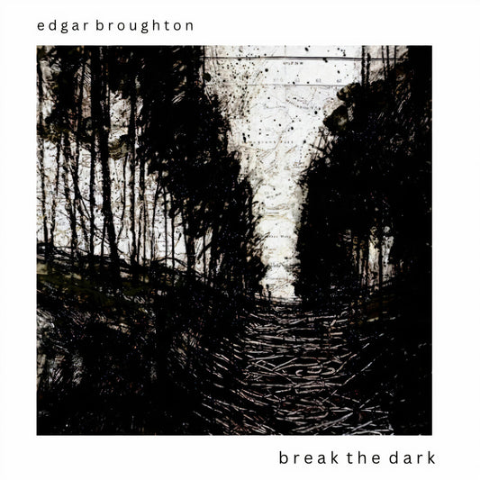the album cover for Edgar Broughton - Break The Dark (Uk)