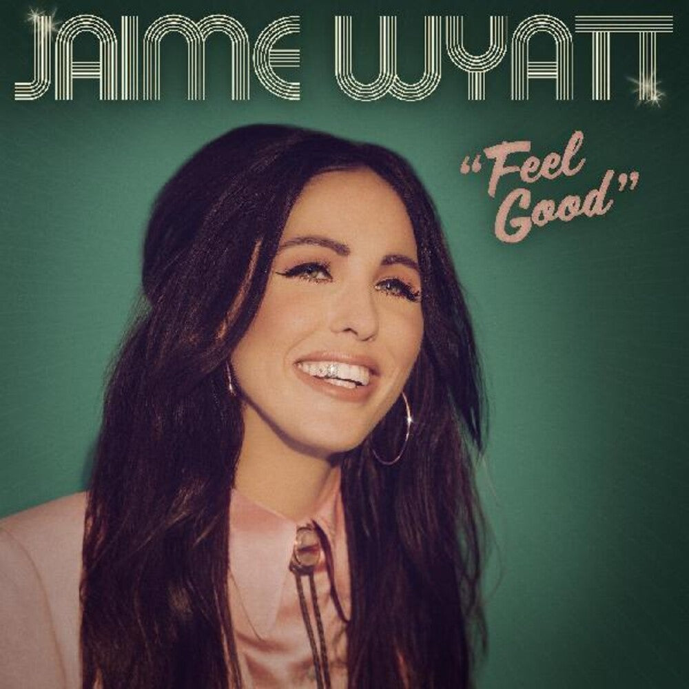 the album cover for Jaime Wyatt - Feel Good