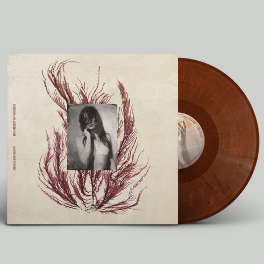 the album cover for Dead Leaf Echo - The Mercy Of Women - Brown (Brwn) [Colored Vinyl]