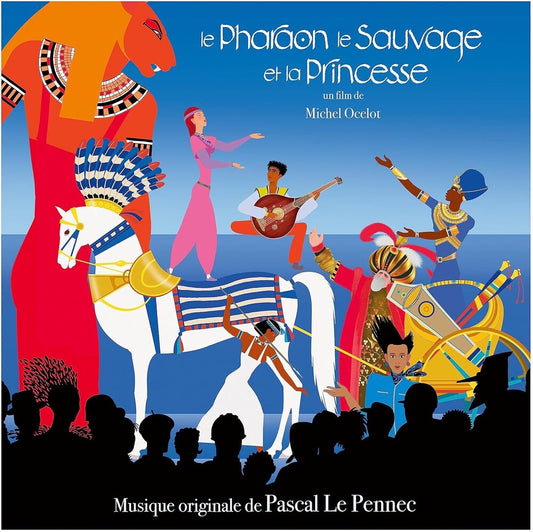 the album cover for Le Pascal Pennec  (Ita) - Le Pharaon Le Sauvage Et La Princesse - O.S.T.