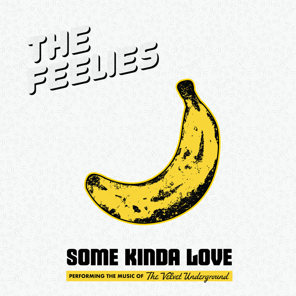 Feelies - Some Kinda Love: Performing Music Of The Velvet [LP]